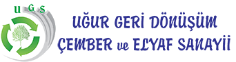 UĞUR GERİ DÖNÜŞÜM ve ELYAF SANAYİ TİCARET